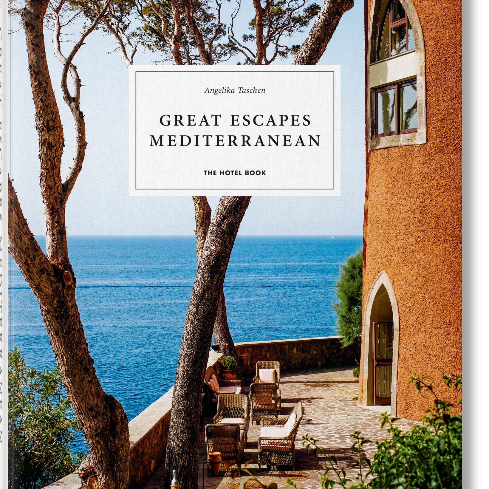 Great Escapes Mediterranean. The Hotel Book (German, French, English)
