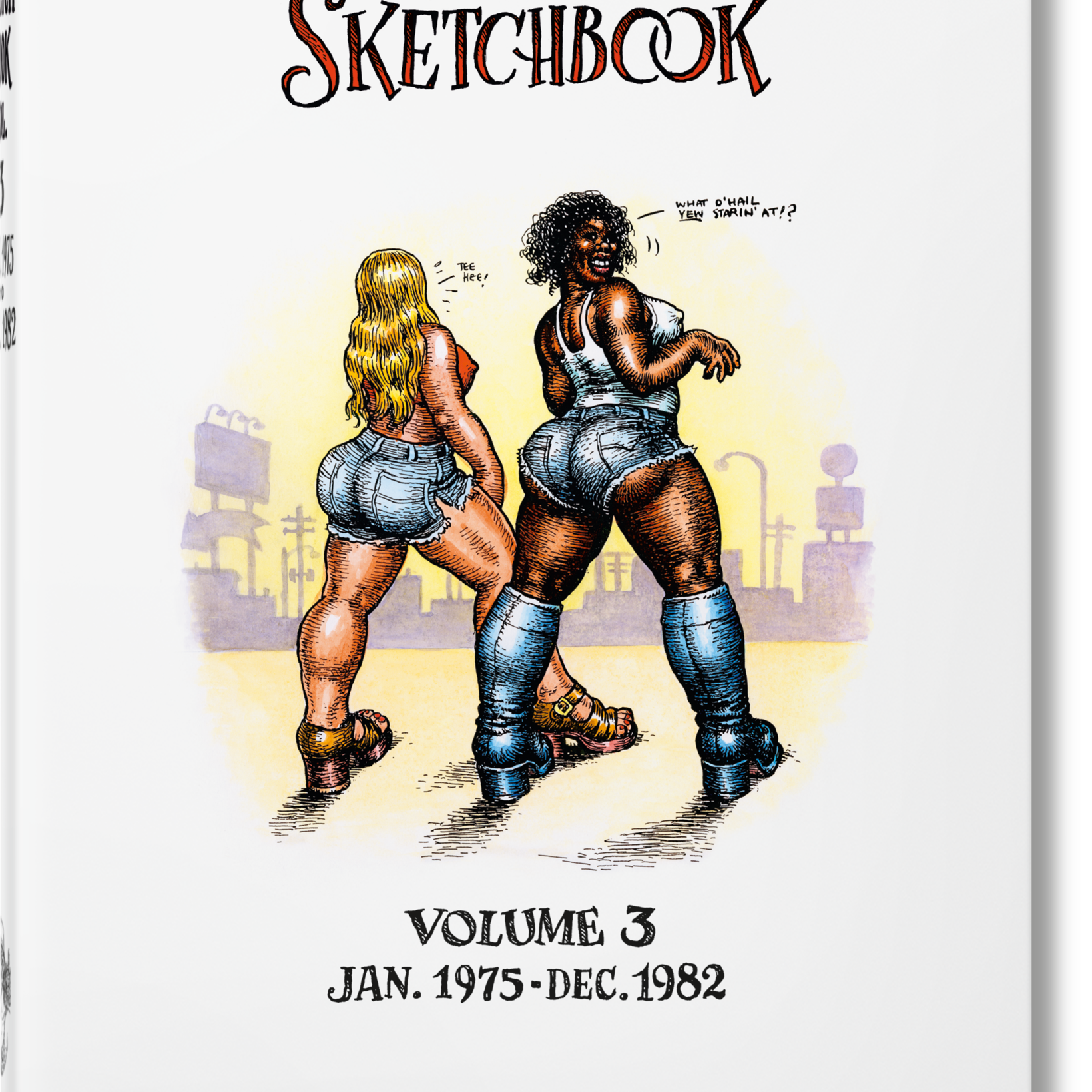 Robert Crumb. Sketchbook Vol. 3. 1975–1982 (English)