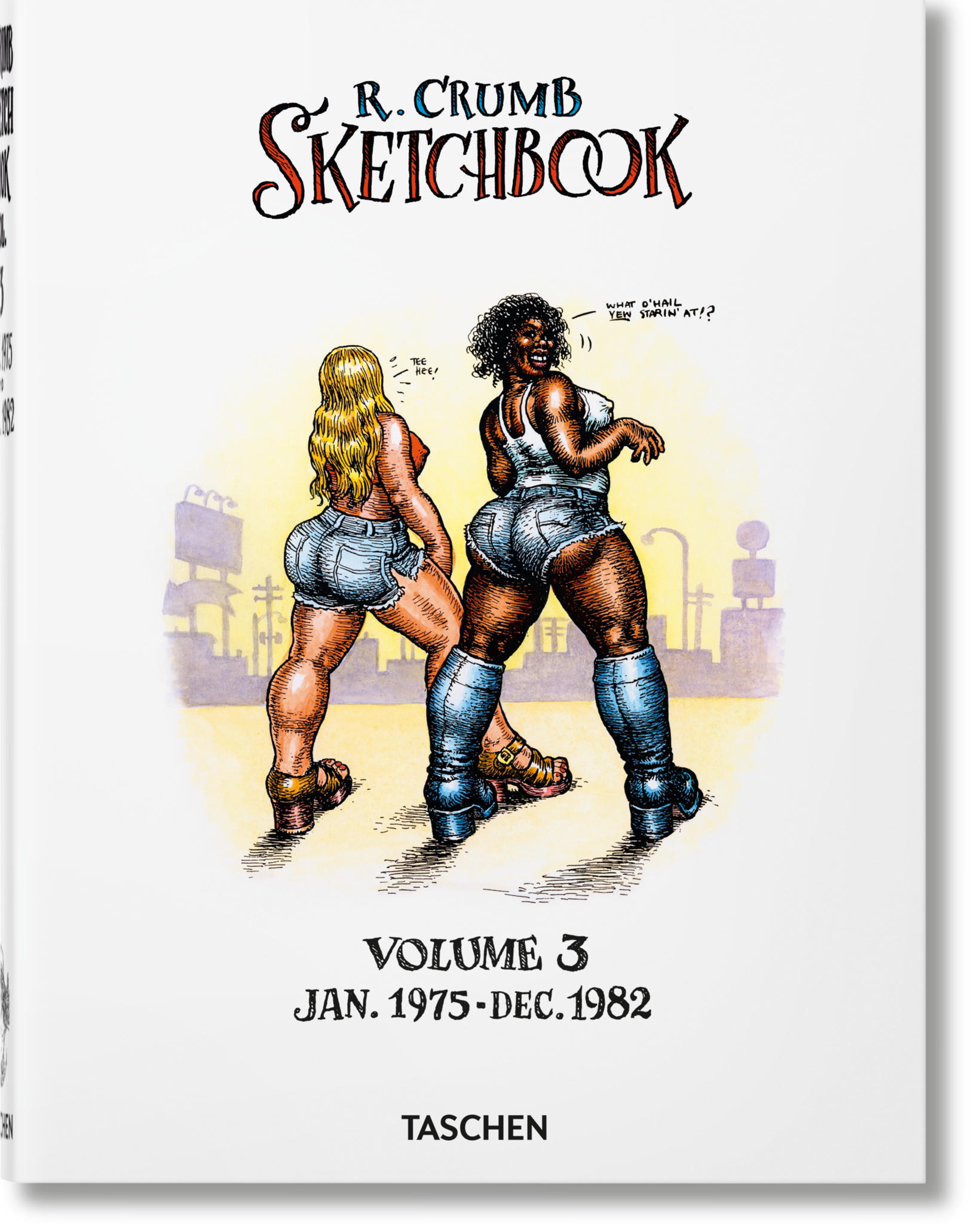 Robert Crumb. Sketchbook Vol. 3. 1975–1982 (English)