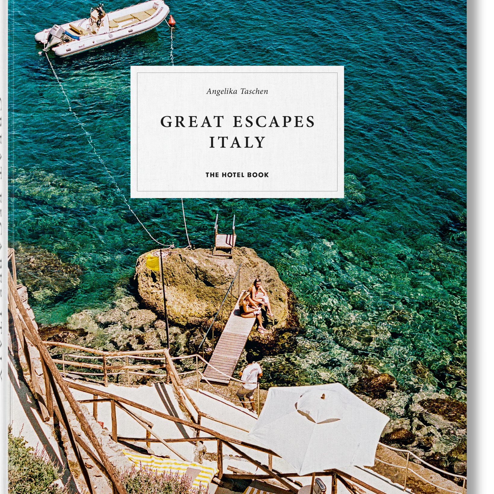 Great Escapes Italy. The Hotel Book (German, French, English)